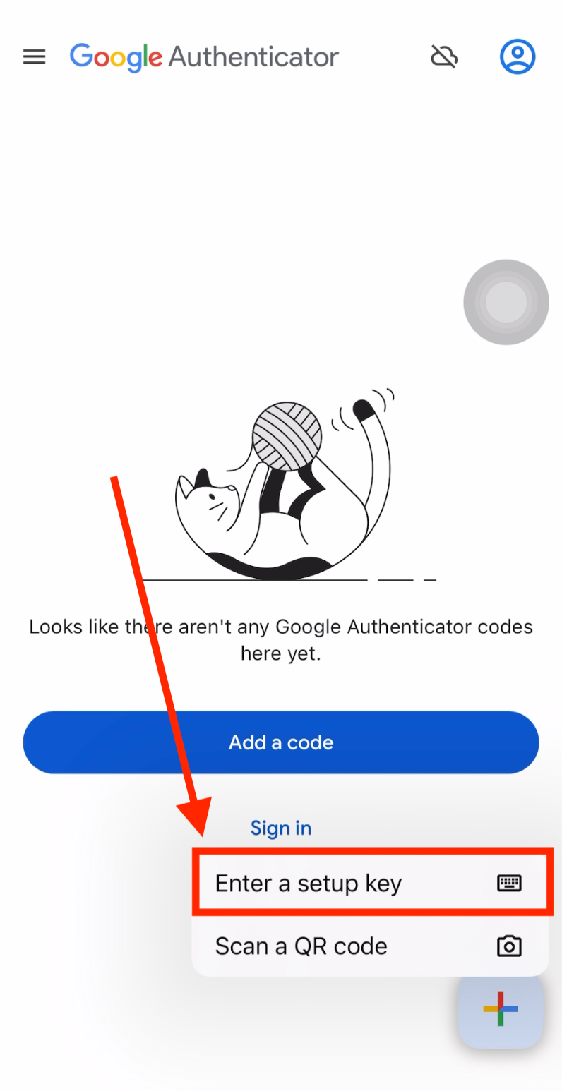 Select Enter a setup key in Google Authenticator